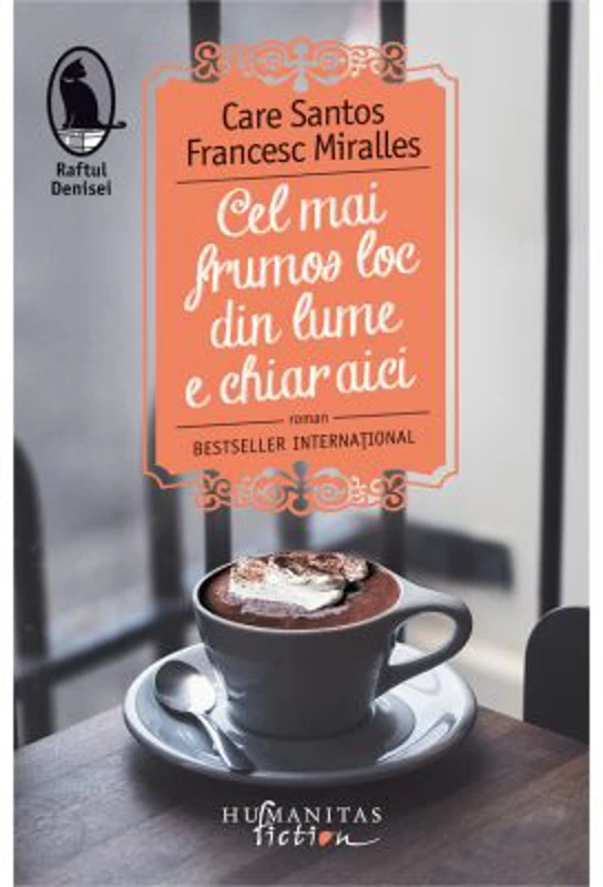 Cel mai frumos loc din lume e chiar aici - Care Santos, Francesc Miralles