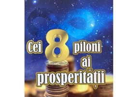 Cei opt piloni ai prosperitatii - James Allen