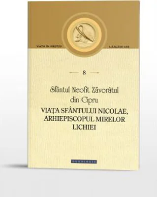 Viata Sfantului Nicolae, Arhiepiscopul Mirelor Lichiei - Sfantul Neofit Zavoratul din Cipru