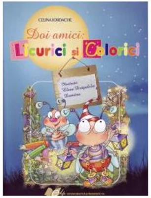 Doi amici: Licurici si Colorici