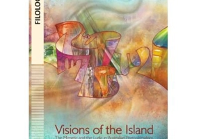Visions of the Island. The mimetic and the ludic in Australian postcolonialism - Ilinca Stroe