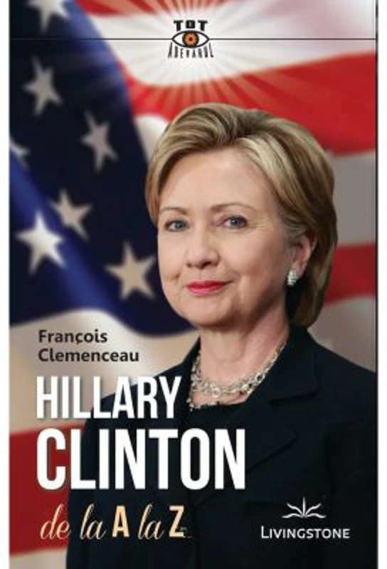 Hillary Clinton de la A la Z (Francois Clemenceau)