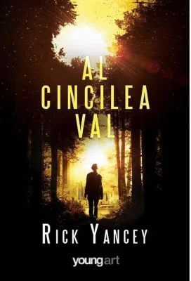 Al cincilea val 1 - Rick Yancey