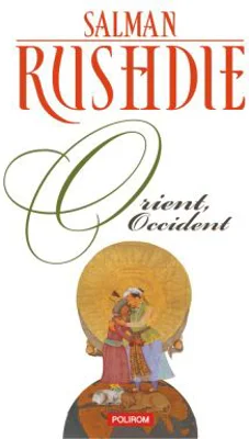 Orient, Occident - Salman Rushdie