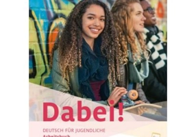 Dabei! B1. 2 Arbeitsbuch - Gabriele Kopp, Josef Alberti, Siegfried Büttner, Anna Hila