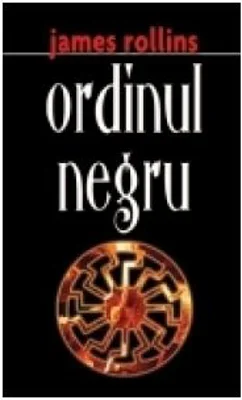Ordinul negru - James Rollins