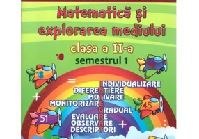 Matematica si explorarea mediului. Portofoliul elevului pentru clasa a 2-a, semestrul 1 - Elena Nica
