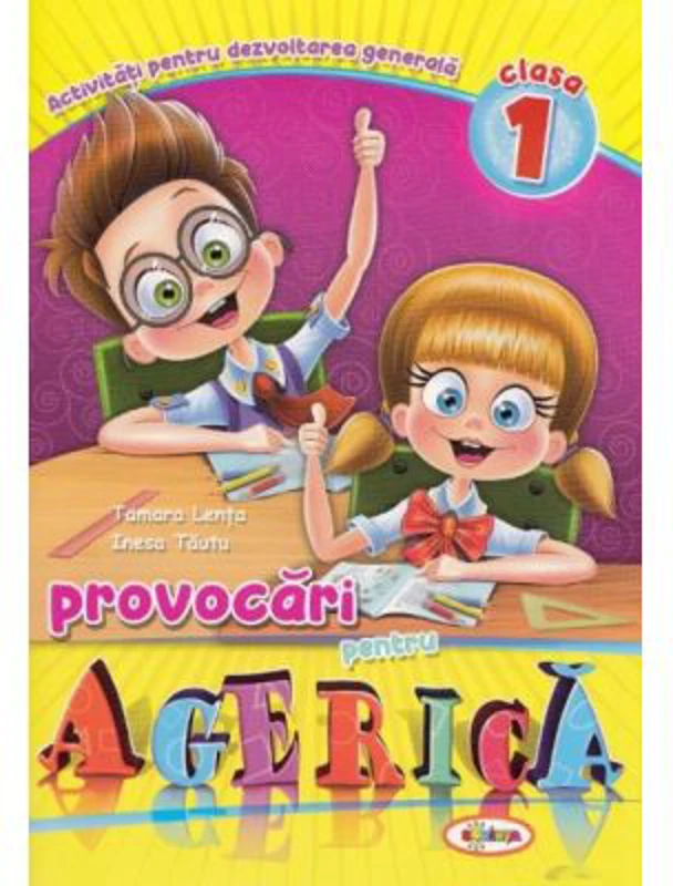 Provocari pentru Agerica. Clasa I - Inesa Tautu