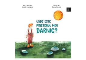 Unde este prietenul meu darnic? - Daniela Gheorghita