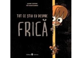 Tot ce stiu eu despre frica - Jaume Copons
