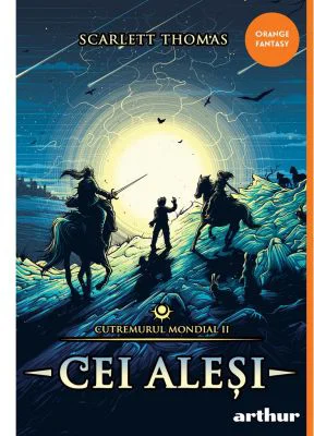 Cutremurul Mondial 2. Cei alesi