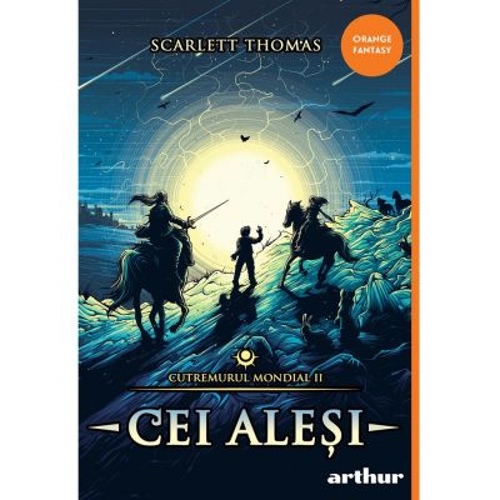 Cutremurul Mondial 2. Cei alesi