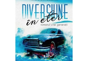 Diversiune in eter - romanul unei generatii