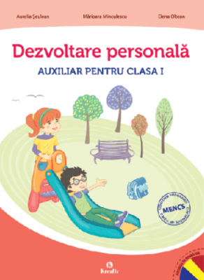 AUXILIAR PENTRU CLASA I Dezvoltare personala - Aurelia Seulean