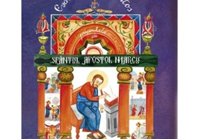 Evanghelia lui Hristos prezentata de Sfantul Apostol Marcu - Narcisa-Mihaela Cada