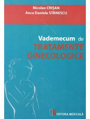 Vademecum de tratamente ginecologice - Nicolae Crisan