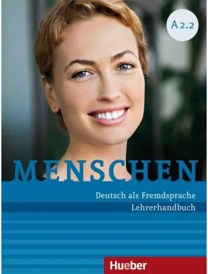 Menschen A2. 2 Lehrerhandbuch - Susanne Kalender, Angela Pude