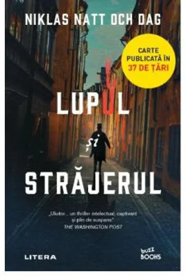 Lupul si strajerul. Colectia Buzz Books