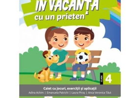 In vacanta cu un prieten. Clasa a 4-a