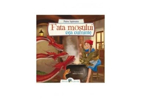 Fata mosului cea cuminte - Petre Ispirescu