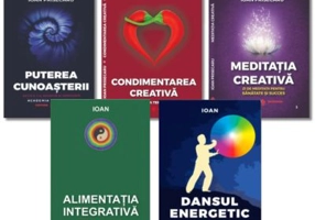 Pachet 5 volume. Meditatia creativa, Puterea cunoasterii, Condimentarea Creativa, Alimentatia Integrativa, Dansul Energetic - Ioan Prisecaru
