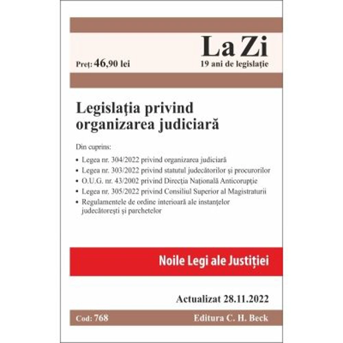 Legislatia privind organizarea judiciara. Actualizat la 28. 11. 2022