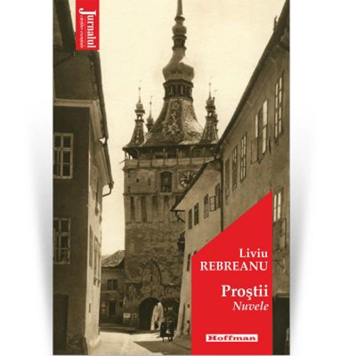 Prostii. Editia 2021