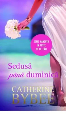 Sedusa pana duminica - Catherine Bybee