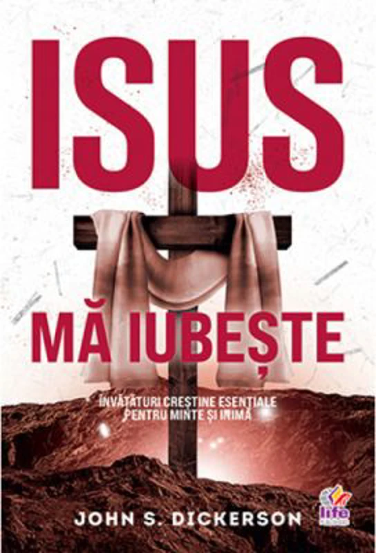 Isus ma iubeste - John S. Dickerson