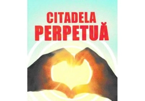 Citadela perpetua - Nicolae Vasile