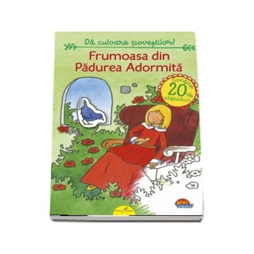 PIXI CREATIV. Frumoasa din Padurea Adormita
