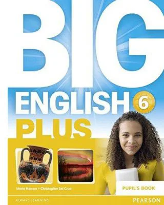 Big English Plus 6 Pupil's Book - Mario Herrera