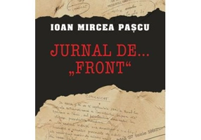 Jurnal de …"front" - Ioan Mircea Pascu