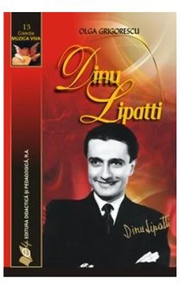 Dinu Lipatti - Olga Grigorescu