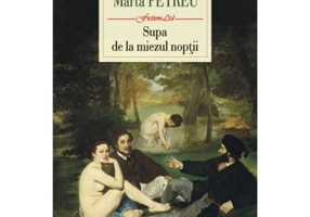 Supa de la miezul noptii - Marta Petreu