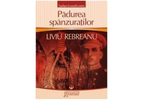 Padurea spanzuratilor - Liviu Rebreanu