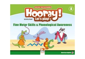 HOORAY! LET'S PLAY! Level A Fine Motor Skills & Phonological Awareness Activity Book