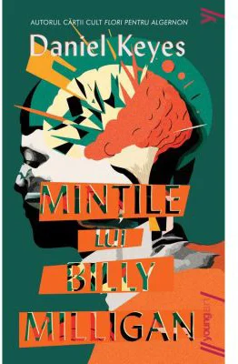 Mintile lui Billy Milligan - Daniel Keyes