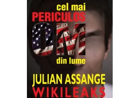 Cel mai periculos om din lume: Julian Assange - Wikileaks - Andrew Fowler