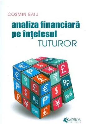 Analiza financiara pe intelesul tuturor - Cosmin Baiu
