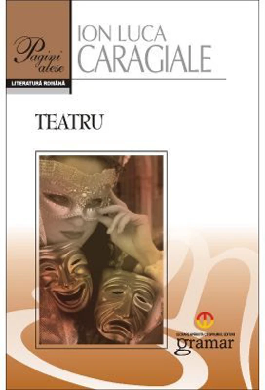 Teatru - Ion Luca Caragiale