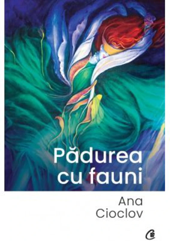 Padurea cu fauni - Ana Cioclov