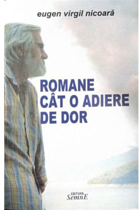 Romane cat o adiere de dor - Eugen Virgil Nicoara