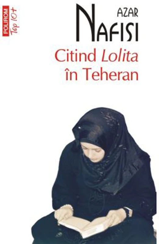 Citind Lolita in Teheran (editie de buzunar) - Azar Nafisi
