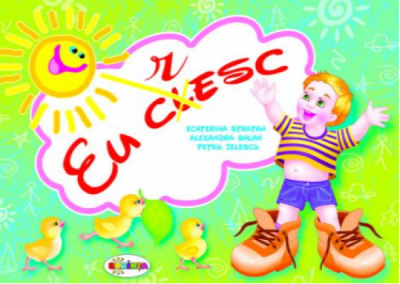 Eu cresc - Ecaterina Stratan, Alexandra Balan, Petru Jelescu