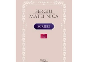 Scrieri Volumul 2 - Sergiu Matei Nica