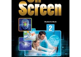 Curs limba engleza On Screen 2 Manualul elevului - Virginia Evans