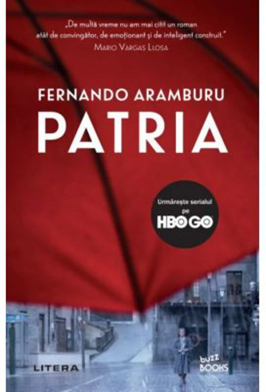 Patria. Colectia Buzz Books - Fernando Aramburu