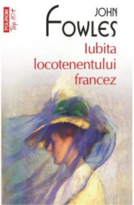 Iubita locotenentului francez - John Fowles