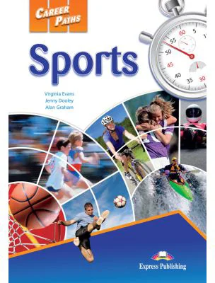 Curs limba engleza Career Paths Sports Student's Book with Digibooks Application - Virginia Evans